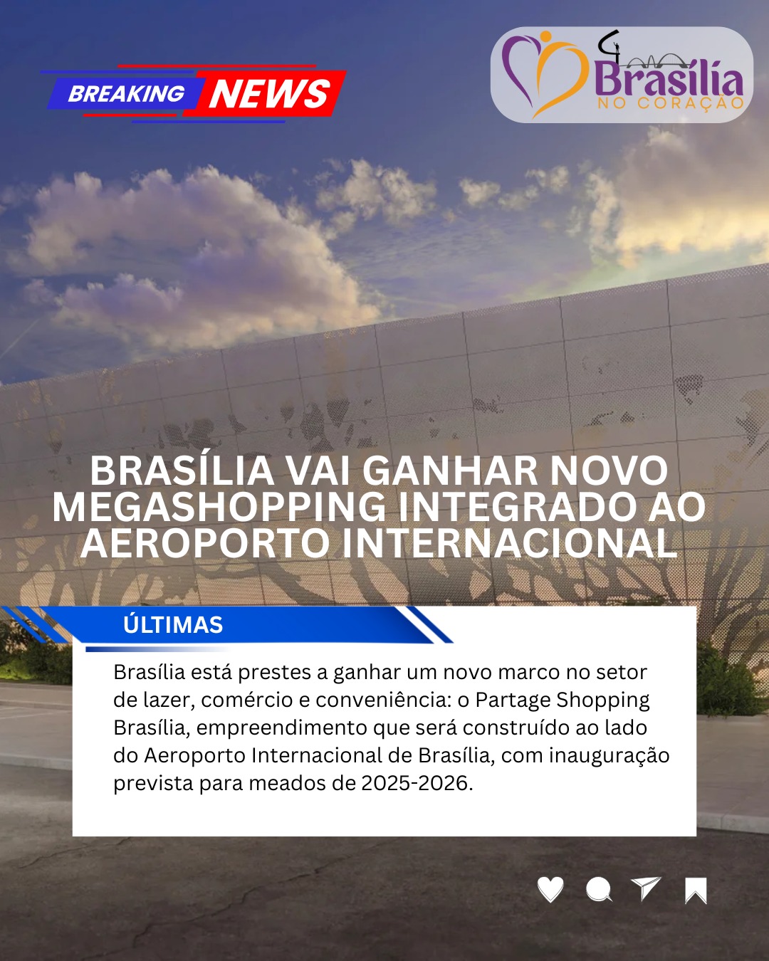 Brasília vai ganhar novo megashopping integrado ao Aeroporto Internacional Brasília está prestes a ganhar um novo marco no setor de lazer, comércio e conveniência: o Partage Shopping Brasília, empreendimento que será construído ao lado do Aeroporto Internacional de Brasília, com inauguração prevista para meados de 2025-2026.